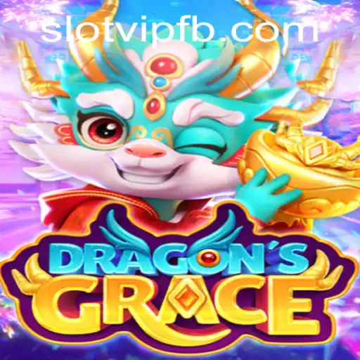 Embark on an Epic Journey with DragonsGrace: The Ultimate SlotVIP Experience
