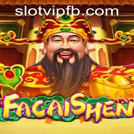 Discover the Exciting World of FaCaiShen: A Premier SlotVIP Experience
