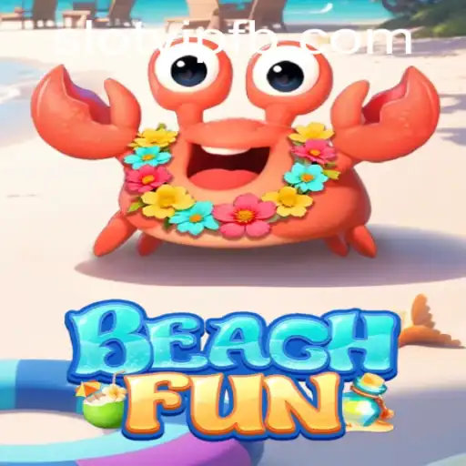 Dive into the Exciting World of BeachFun and SlotVIP