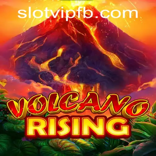 Explore the Exciting World of VolcanoRising with SlotVIP
